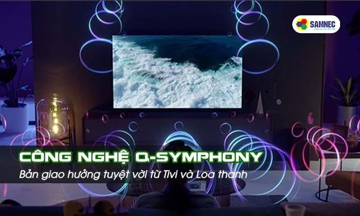Công nghệ Q-Symphony trên Smart Tivi Samsung 4K