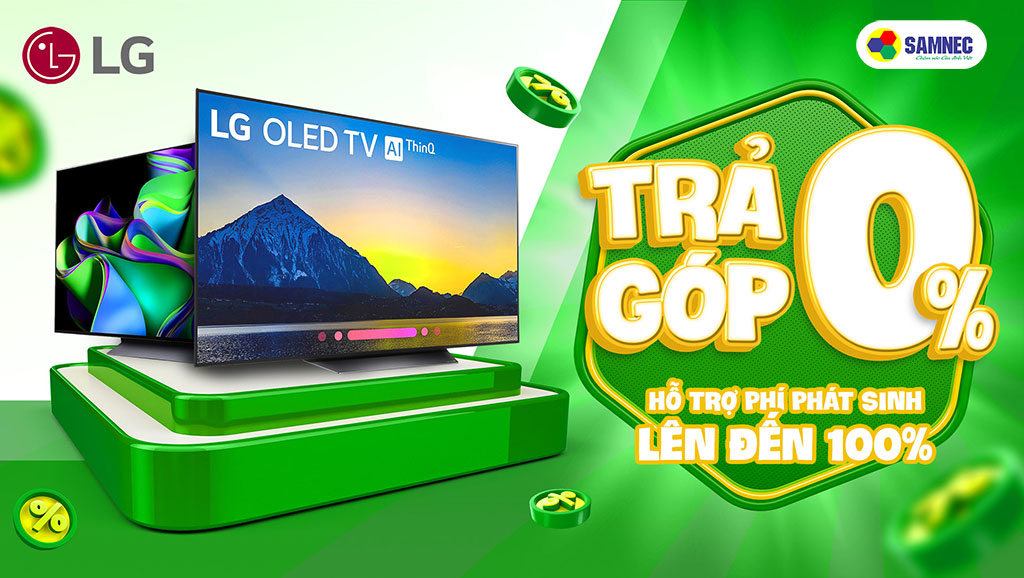 Chương trình trả góp 0% khi mua tivi LG