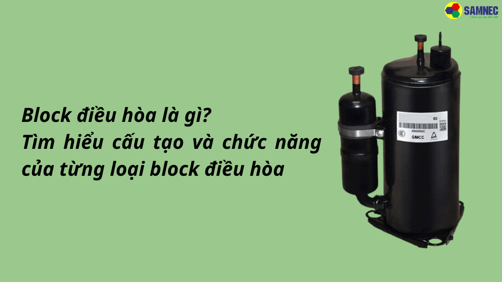 block máy lạnh là gì?