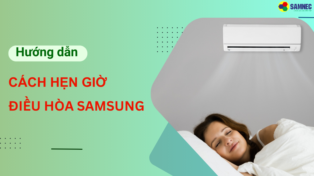 cách hẹn giờ điều hòa samsung