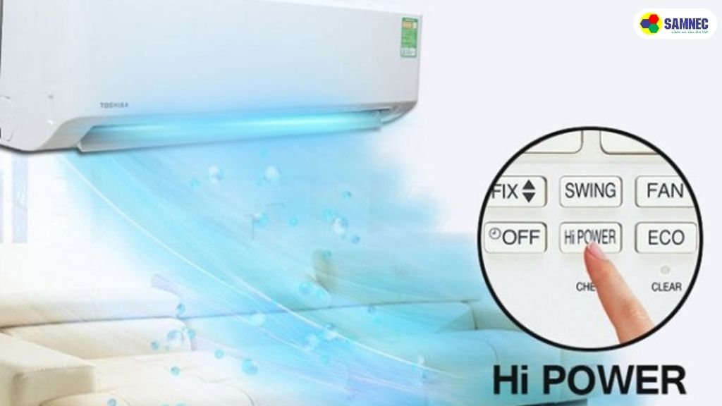 Chế độ Hi POWER trên điều hòa Toshiba