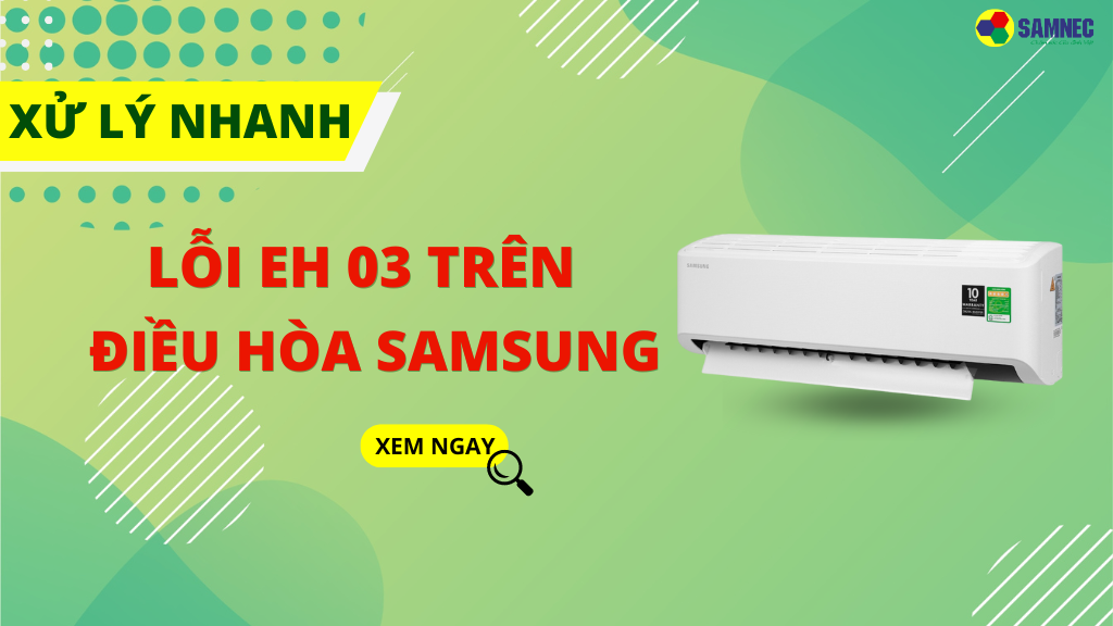 lỗi eh 03 điều hoà samsung