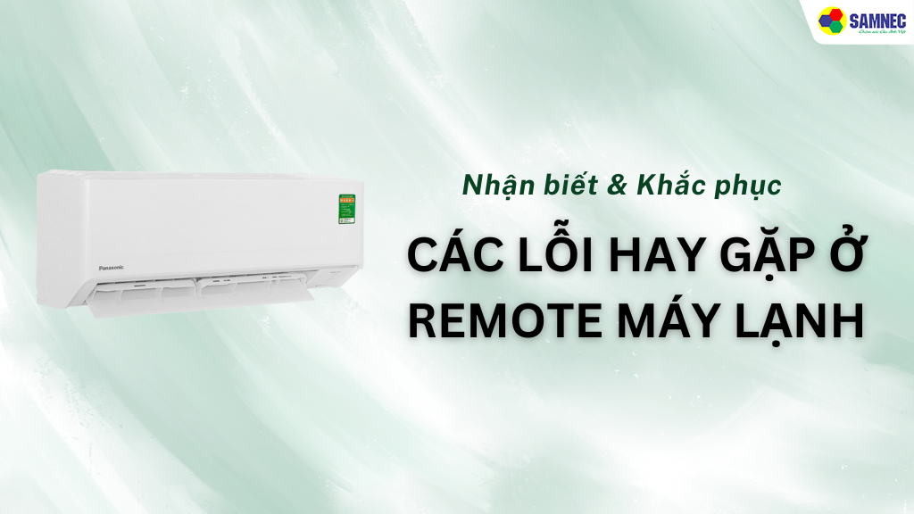 lỗi thường gặp ở remote máy lạnh