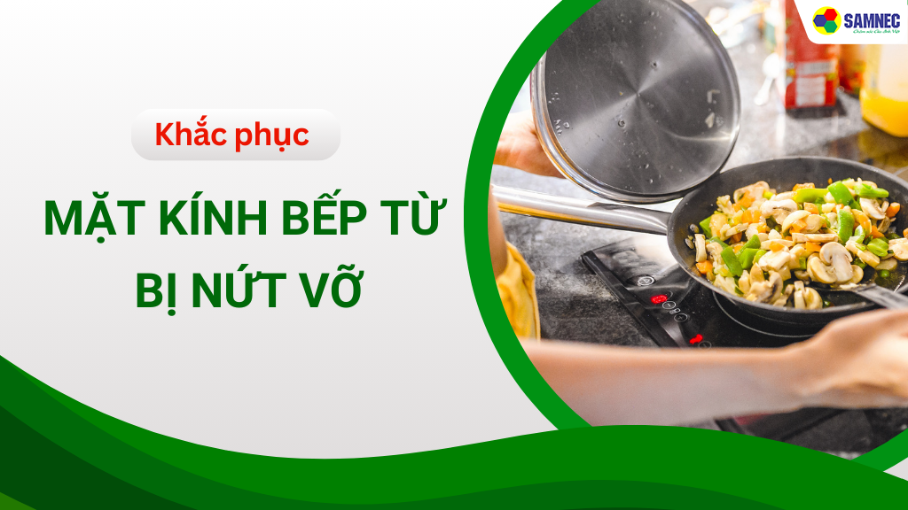 mặt kính bếp từ bị nứt