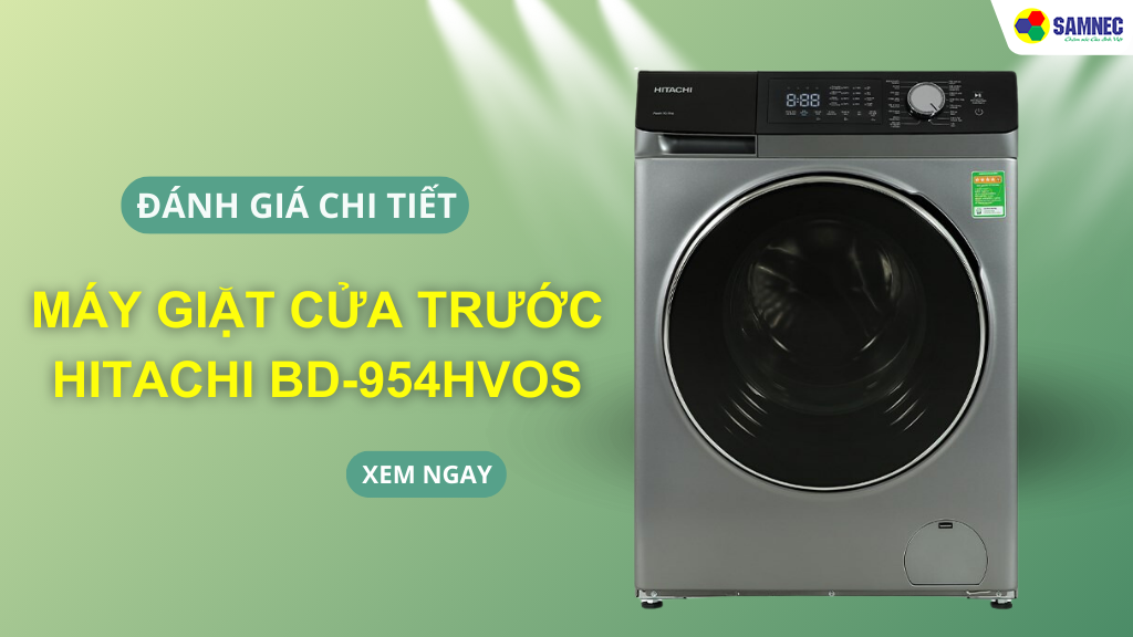 Đánh giá máy giặt cửa trước Hitachi BD-954HVOS