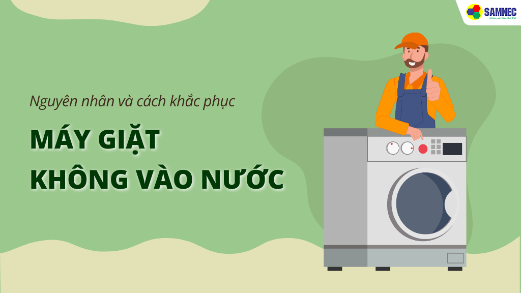 máy giặt không vào nước