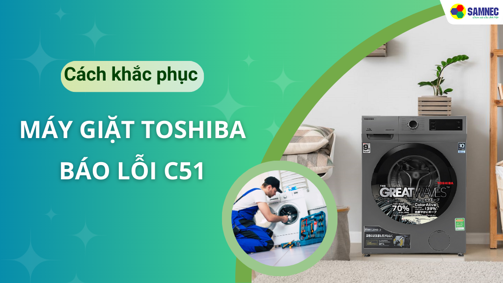 Máy giặt Toshiba báo lỗi C51