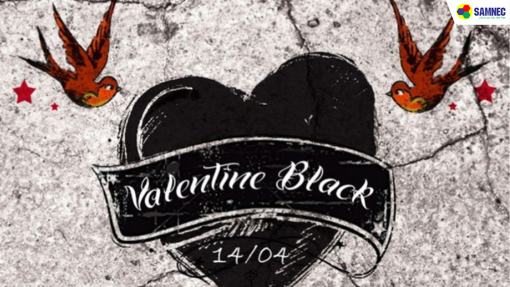 Ý nghĩa của ngày Valentine Đen 14/04