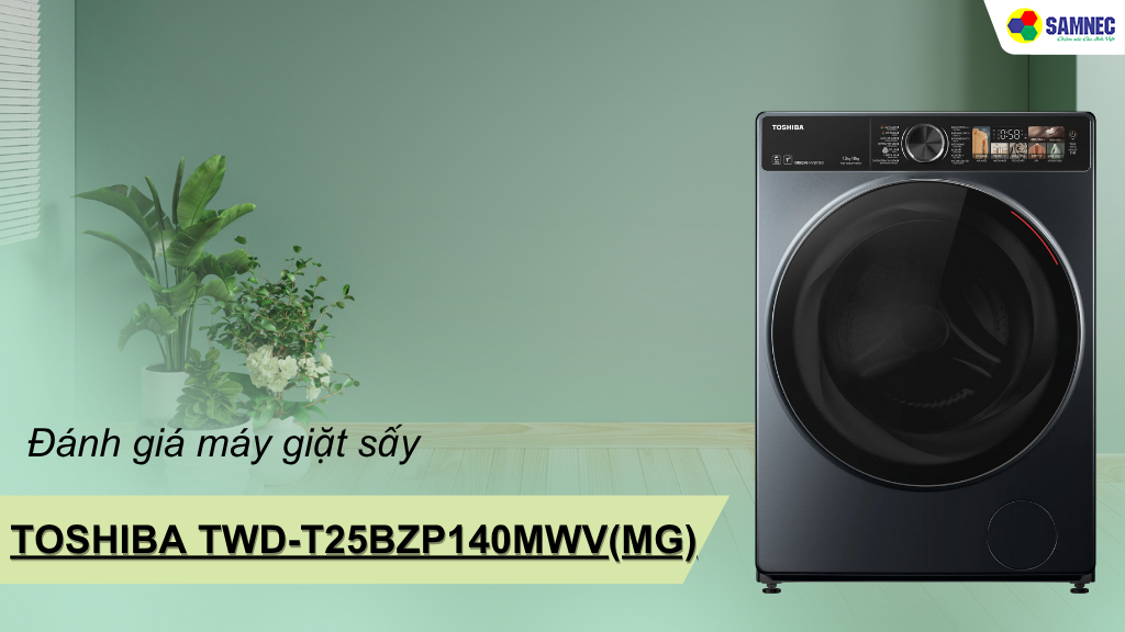 Đánh giá máy giặt sấy TWD-T25BZP140MWV
