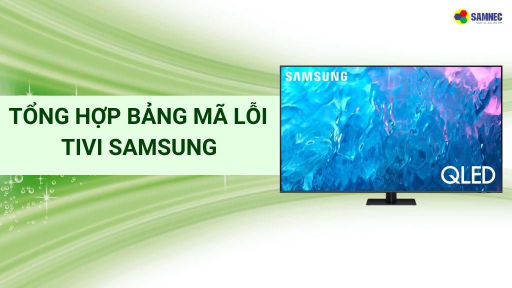 bảng mã lỗi tivi Samsung