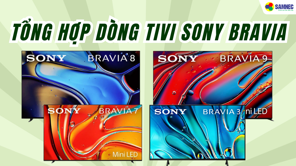 các dòng tivi Sony Bravia