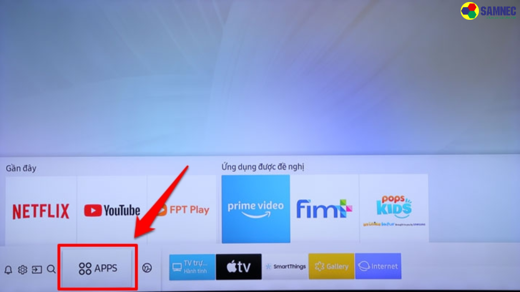Bước 2: Chọn "APPS"