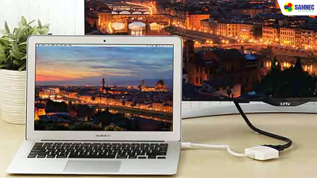 Với dòng Macbook có sẵn đầu HDMI