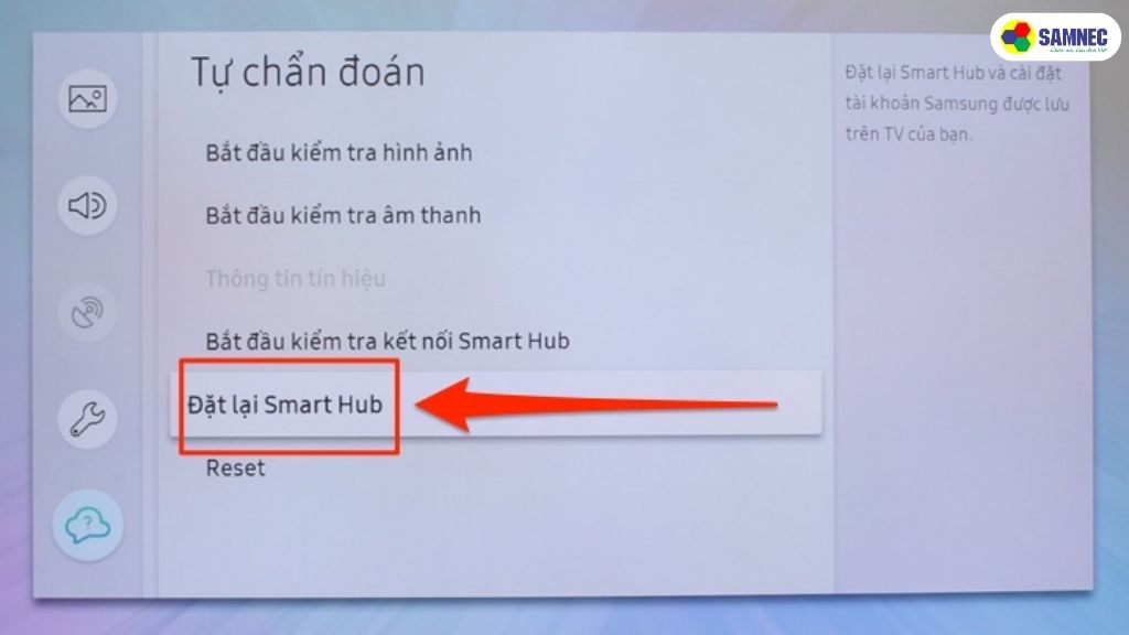Chọn mục "Đặt lại Smart Hub".
