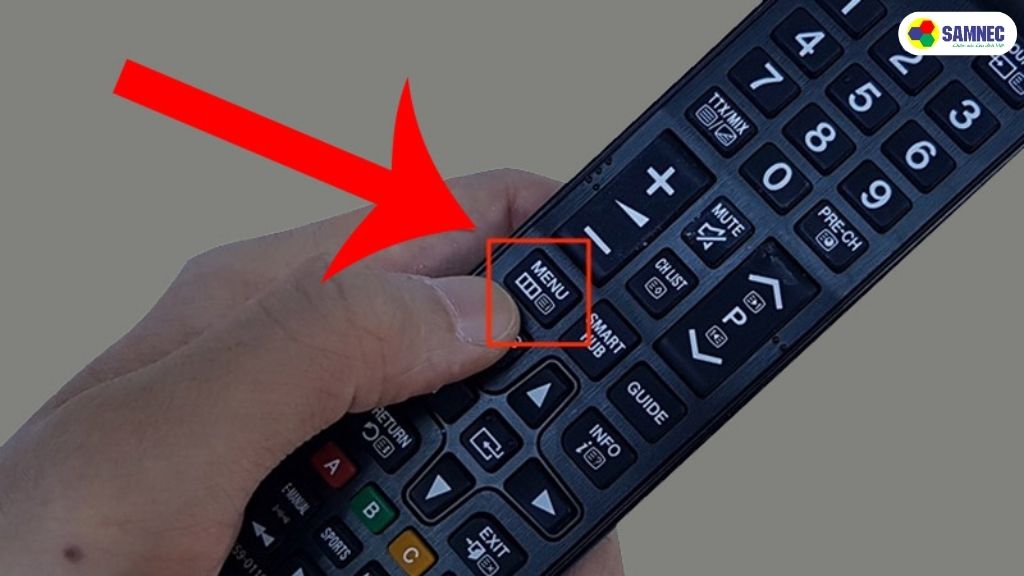 Nhấn "Menu" trên Remote
