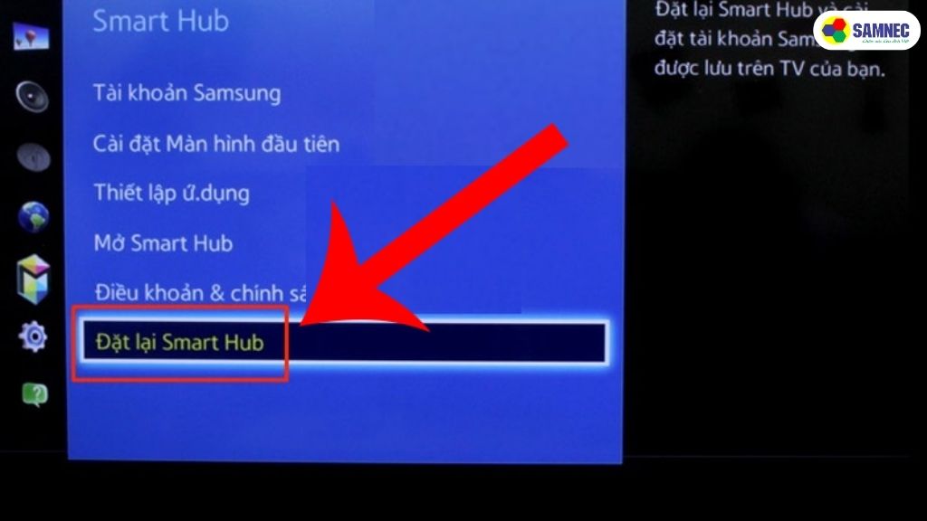 Chọn xuống phần " Đặt lại Smart Hub