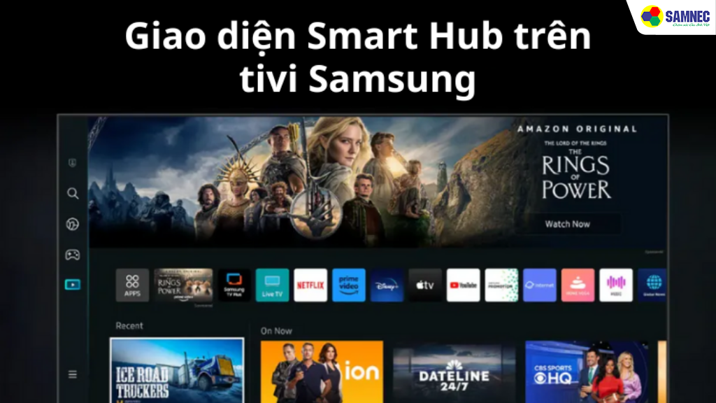 Giao diện Smart Hub thân thiện và dễ sử dụng