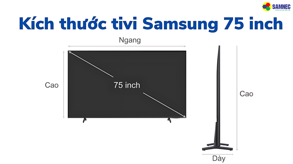 Kích thước tivi 75 inch Samsung