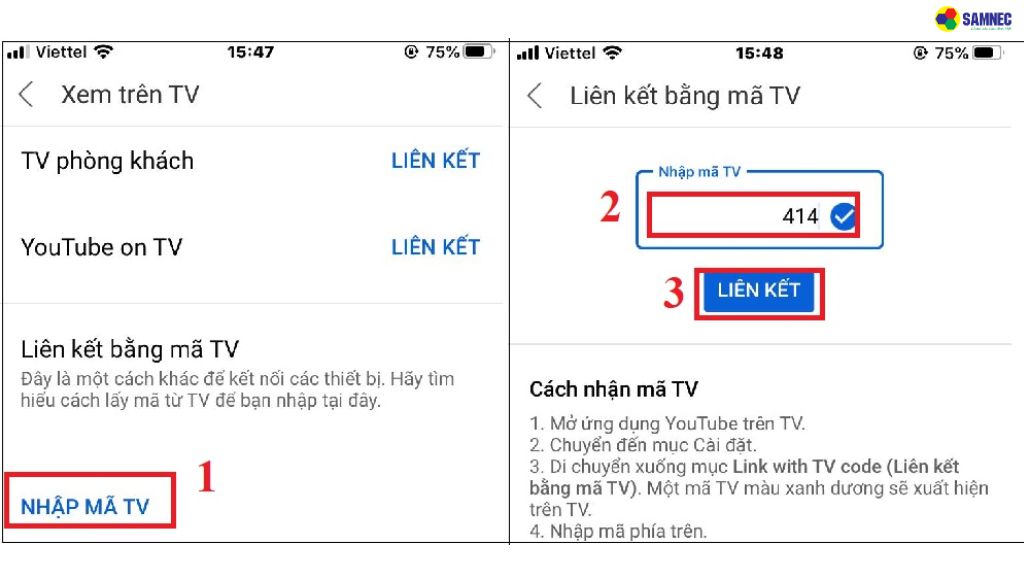 Nhấn vào Nhập mã TV > Nhập mã trên màn hình tivi vào > Nhấn Liên kết.