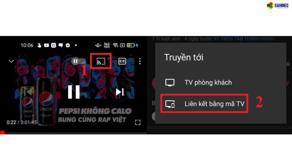 Cách 1: Nhấn biểu tượng Truyền trên Youtube . Chọn Liên kết bằng mã TV > Nhập mã và liên kết