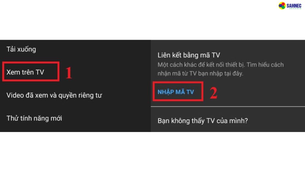 Cách 2: Vào Cài đặt > Xem trên TV > Nhập mã TV 