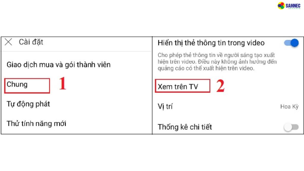 Cách 2: Vào Cài đặt > Chung > Xem trên tivi 