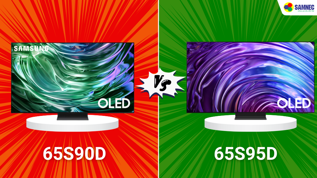 So sánh tivi OLED 4K Samsung 65S95D và 65S90D