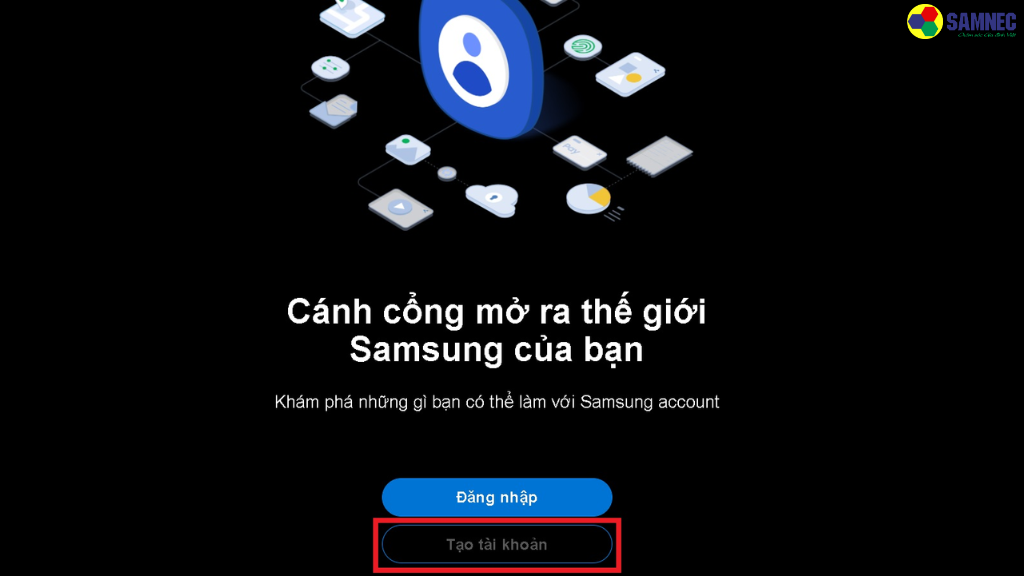 Bước 1: Truy cập trang web Samsung và chọn Tạo tài khoản