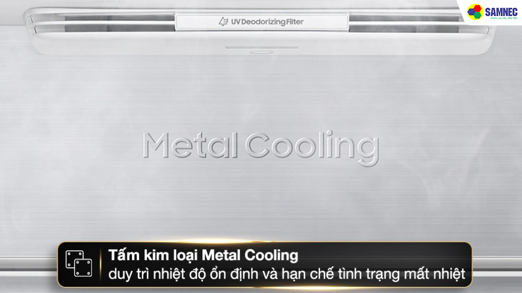 Công nghệ Metal Cooling tiết kiệm điện năng