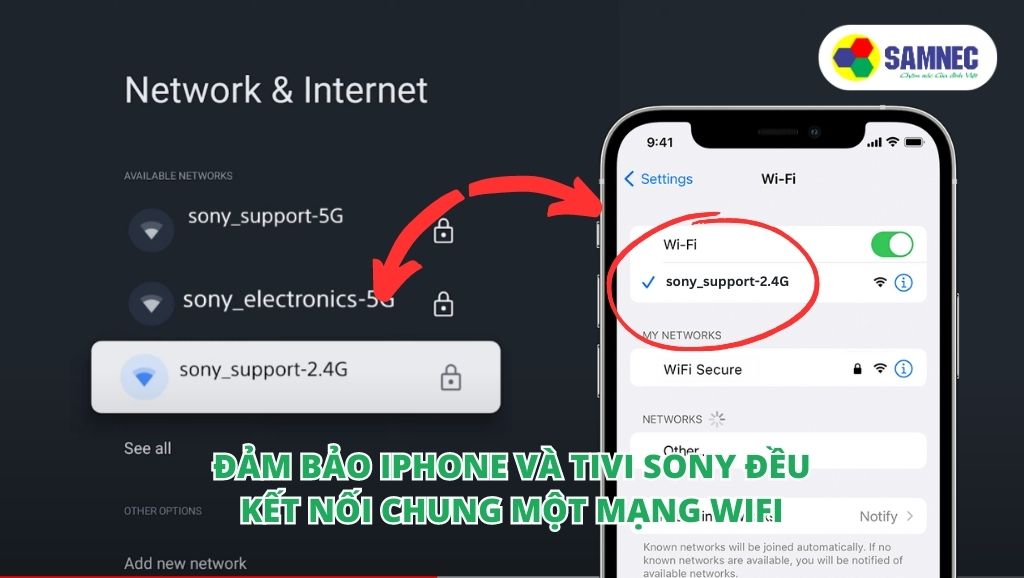 Đảm bảo Iphone và tivi Sony đều được kết nối chung mạng Wifi