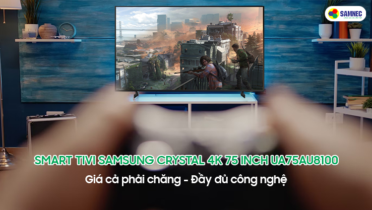 Smart Tivi Samsung Crystal 4K 75 inch UA75AU8100
