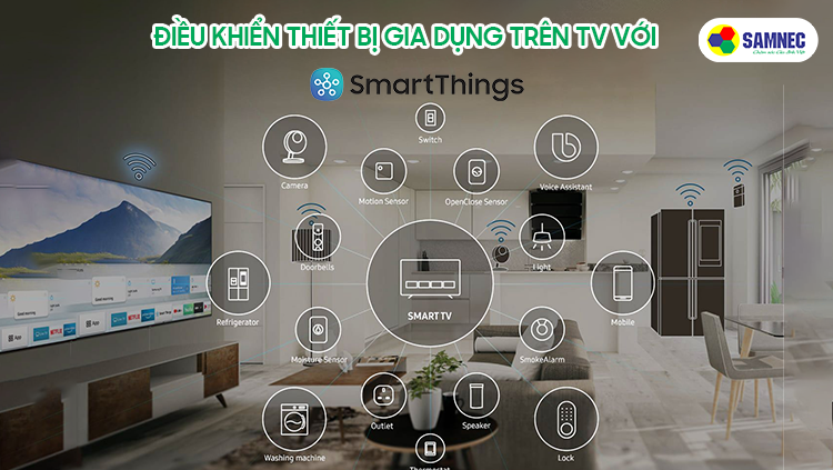 Điều khiển các thiết bị gia dụng bằng TV có SmartThings