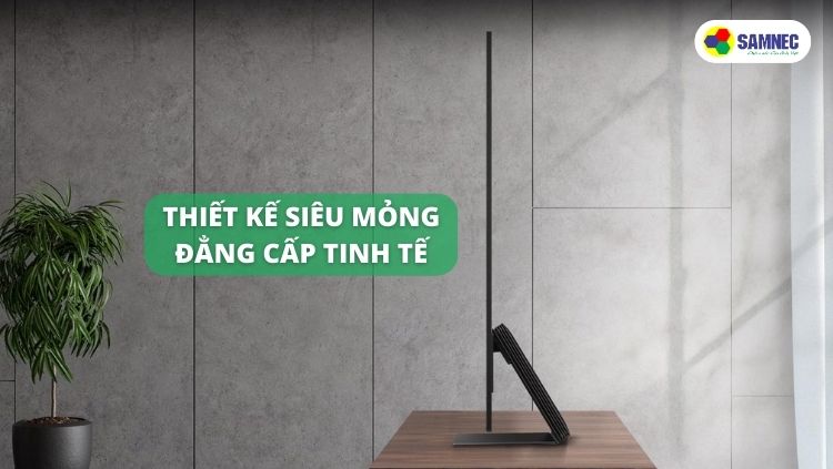 Thiết kế siêu mỏng trên tivi Samsung OLED