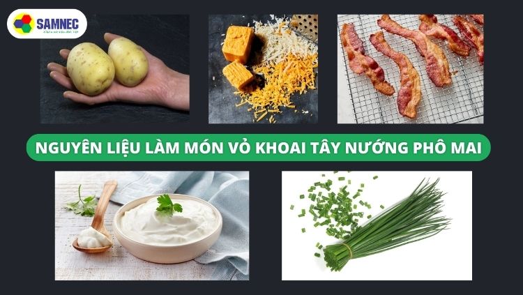 Nguyên liệu cần thiết để làm món vỏ khoai tây nướng phô mai bằng lò vi sóng