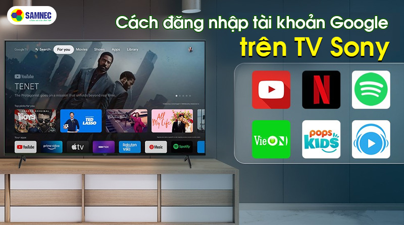 Cách đăng nhập tài khoản Google trên TV Sony