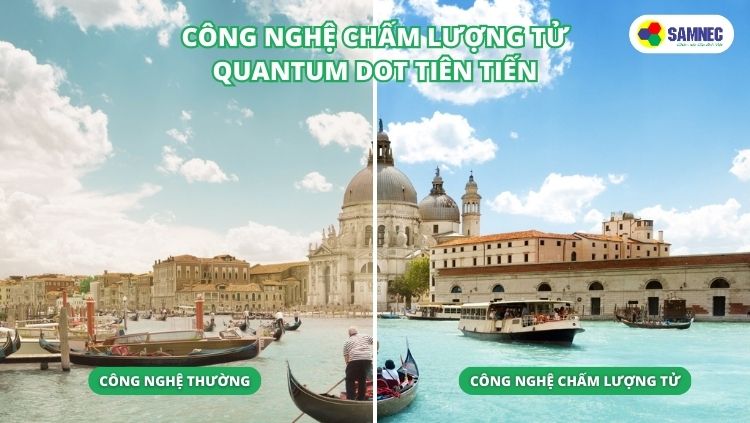 Công nghệ hiển thị một tỷ màu sắc Quantum Dot trên tivi Samsung