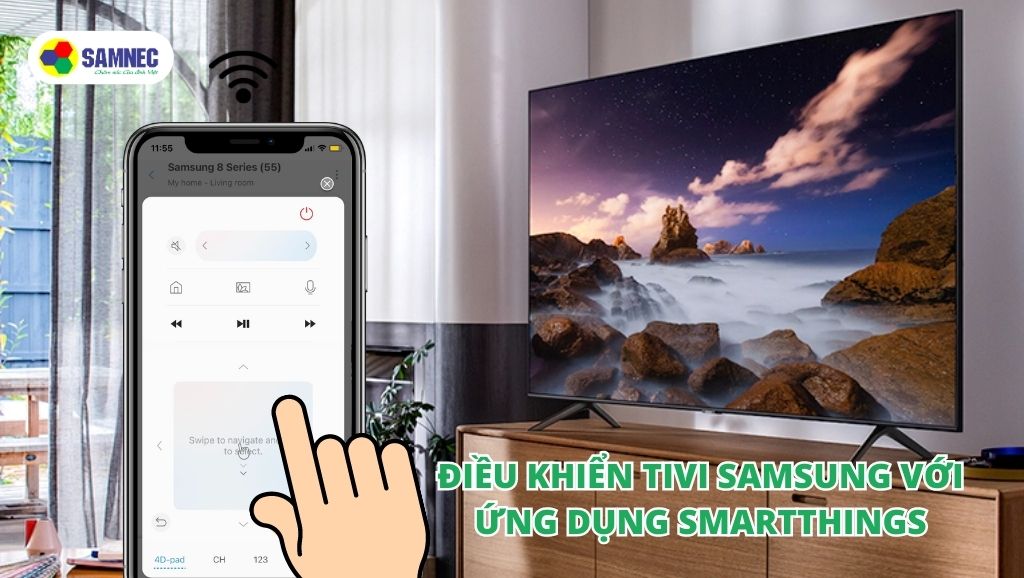 Bắt đầu điều khiển tivi Samsung bằng điện thoại của bạn