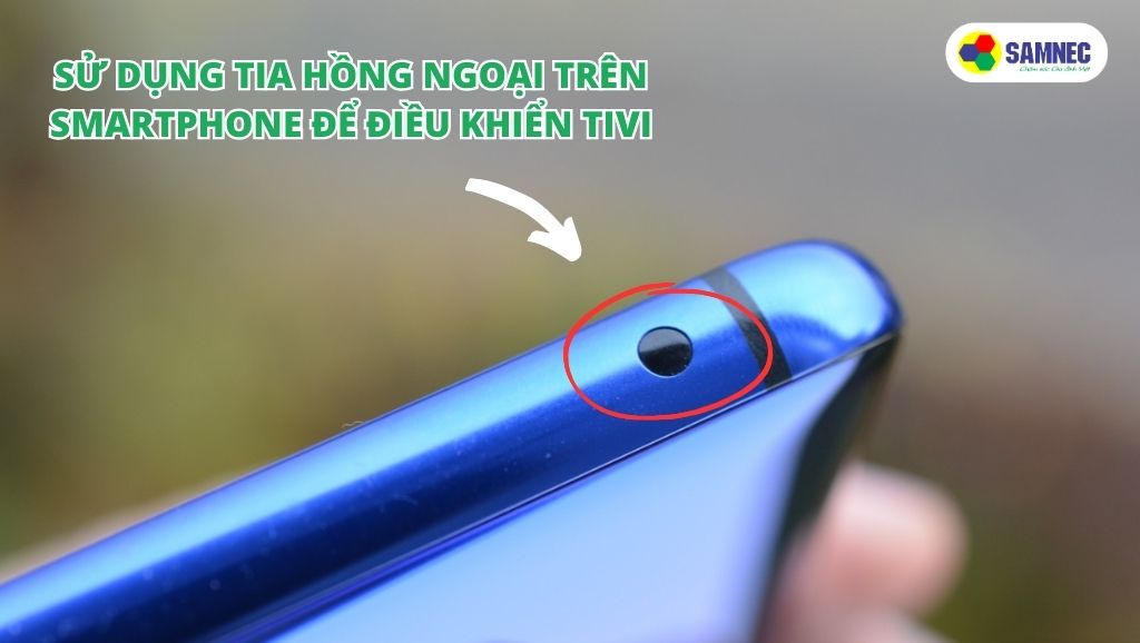 Sử dụng tia hồng ngoại trên Smartphone để điều khiển tivi