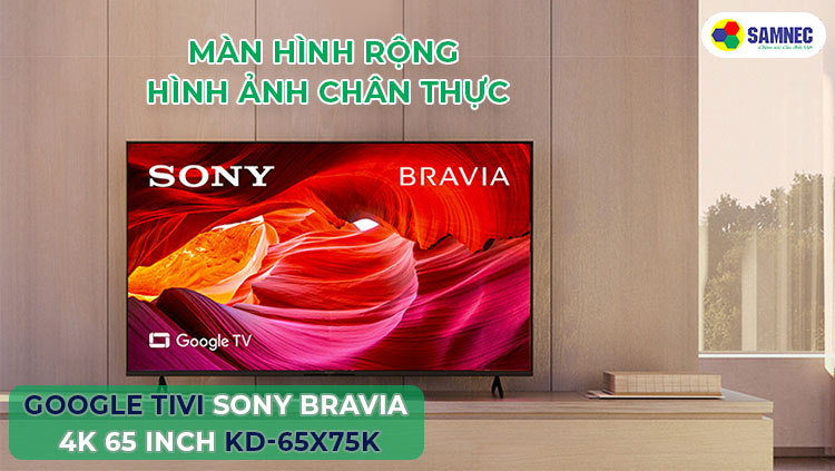 Google Tivi Sony Bravia 4K 65 inch KD-65X75K