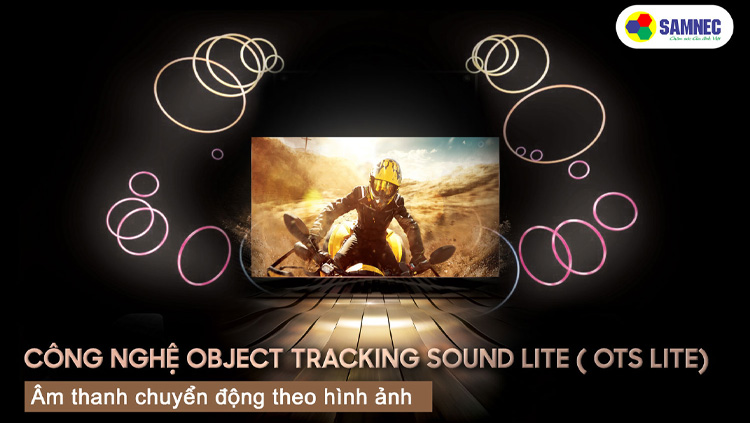 Công nghệ Object Tracking Sound Lite tivi Samsung