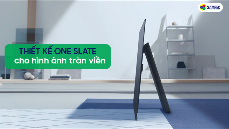 Thiết kế One Slate siêu mỏng cho trải nghiệm xem không giới hạn tivi Sony