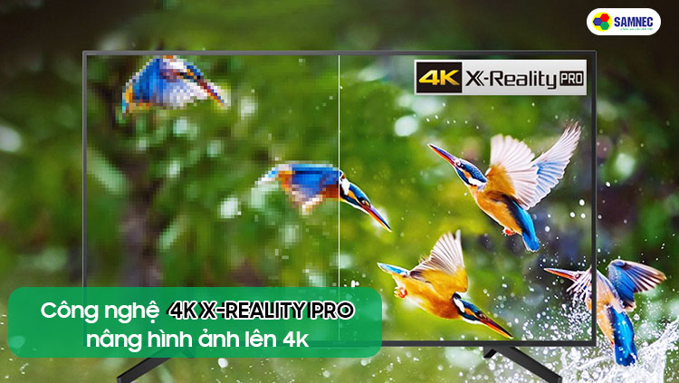Bộ xử lý X1 4K HDR với công nghệ 4K X-Reality Pro nâng cấp hình ảnh gần 4K trên tivi Sony