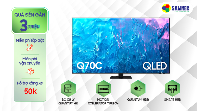 Smart TV Samsung Q70C ưu đãi hấp dẫn - quà tặng đến gần 3 triệu đồng