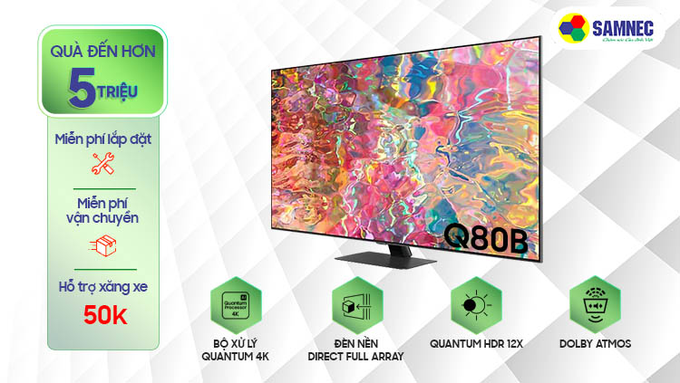 Tivi Samsung 65Q80B công nghệ cao, khuyến mại lớn
