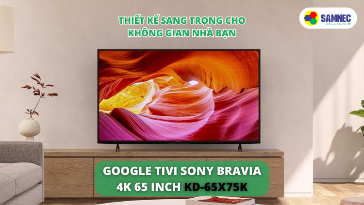 Google Tivi Sony Bravia 4K 65 inch KD-65X75K