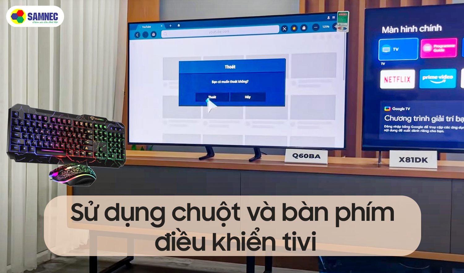 Sử dụng chuột và bàn phím điều khiển tivi