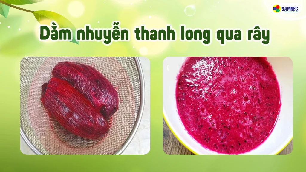 Cách sơ chế thanh long làm mỳ thanh long