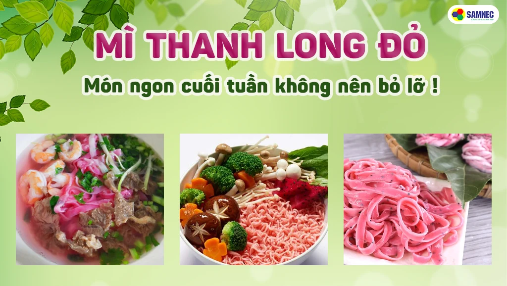 cách chế biến mỳ thanh long đỏ