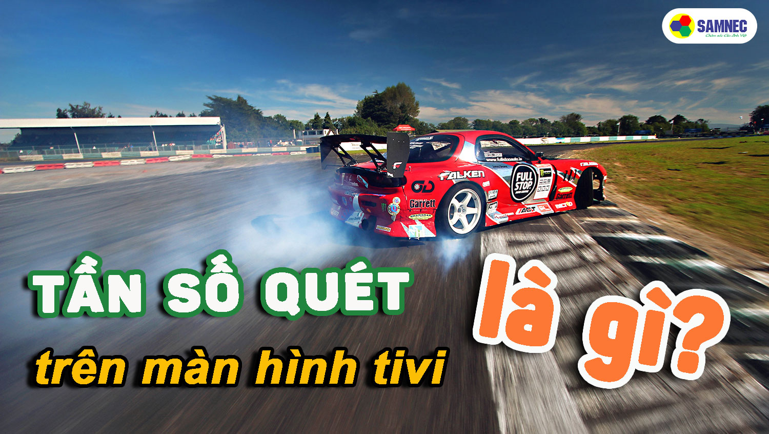 Tần số quét màn hình tivi là gì