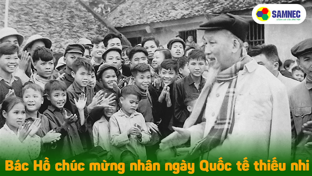 Bác Hồ gửi lời chúc tới thiếu nhi nhân ngày 1/6